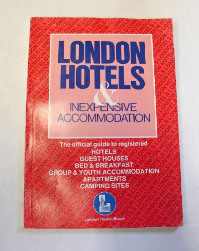 Imagen de archivo de London Hotels and Inexpensive Accommodation 1984 a la venta por Top Notch Books