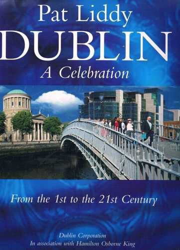 Dublin: A Celebration from the 1st to the 21st Century