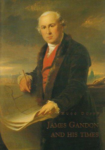 Stock image for James Gandon and His Times for sale by Literary Cat Books