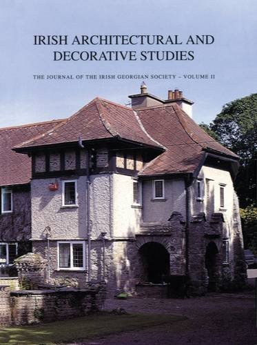 Imagen de archivo de Irish Architectural and Decorative Studies: The Journal of the Irish Georgian Society, Vol. 2: v. 2 a la venta por WorldofBooks