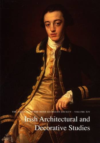 Stock image for Irish Architectural and Decorative Studies 2011: XIV: The Journal of the Irish Georgian Society for sale by Wonder Book