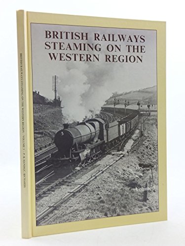 British Railways Steaming on the Western Region (9780946857258) by Hands, P.B.; Richards, Collin