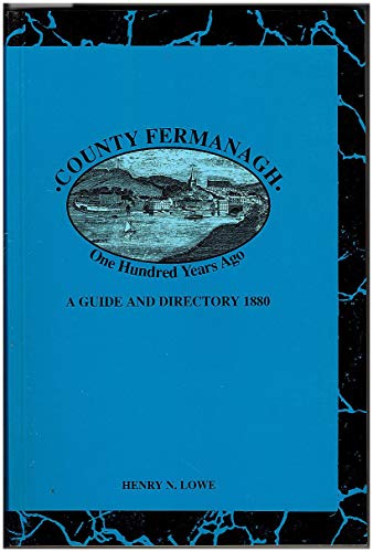 9780946872299: County Fermanagh One Hundred Years Ago: A Guide and Directory