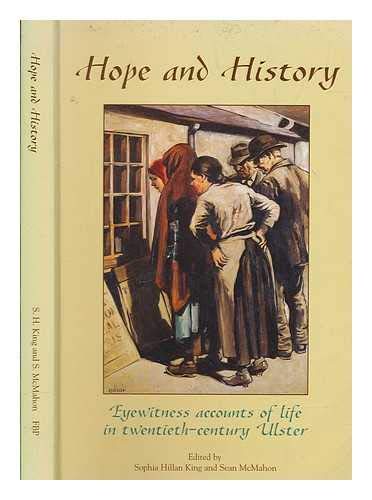Stock image for Hope and History - Eyewitness Accounts of Life in 20th c Ulster for sale by Booked Experiences Bookstore