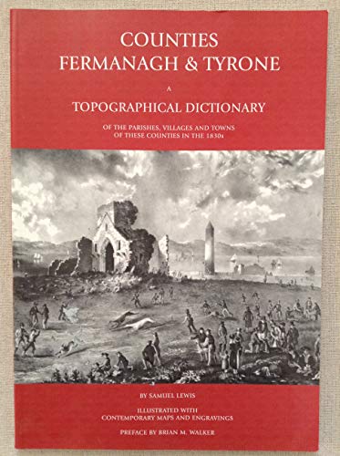 Beispielbild fr Counties Fermanagh and Tyron, A Topographical Dictionary zum Verkauf von Kennys Bookshop and Art Galleries Ltd.