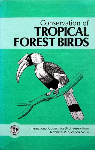 9780946888054: Conservation of Tropical Forest Birds: 4 (ICBP technical publication)