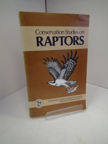 Imagen de archivo de Conservation Studies on Raptors a la venta por Jay W. Nelson, Bookseller, IOBA