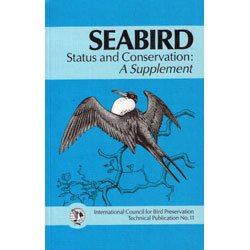 Imagen de archivo de Seabird Status and Conservation: A Supplement: 11 (ICBP/Birdlife Technical Publication Series) a la venta por WorldofBooks