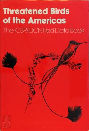 Imagen de archivo de Threatened Birds of the Americas: The ICBP/IUCN Red Data Book a la venta por PsychoBabel & Skoob Books