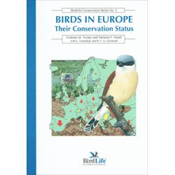 Beispielbild fr Birds in Europe: Their Conservation Status: v. 3 (Birdlife Conservation) zum Verkauf von WorldofBooks