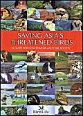 Beispielbild fr Saving Asia's Threatened Birds: A Guide for Government and Civil Society zum Verkauf von WorldofBooks