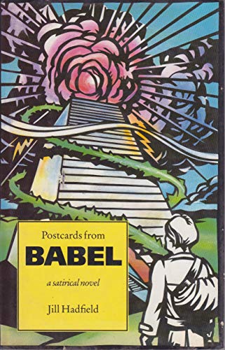 Postcards from Babel (9780946889211) by Hadfield, Jill.