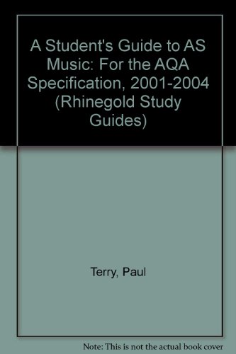 Beispielbild fr A Student's Guide to AS Music: For the AQA Specification, 2001-2004 (Rhinegold Study Guides) zum Verkauf von Parrot Books