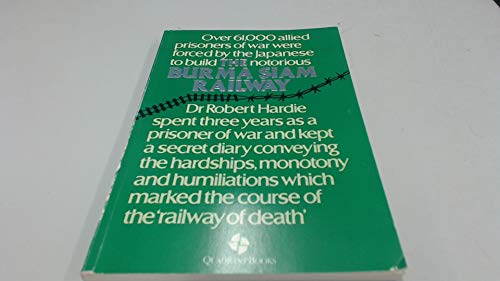 Beispielbild fr Burma-Siam Railway: The Secret Diary of Dr.Robert Hardie, 1942-45 zum Verkauf von WorldofBooks