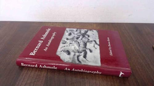 Imagen de archivo de Bernard Ashmole : An Autobiography a la venta por Better World Books Ltd