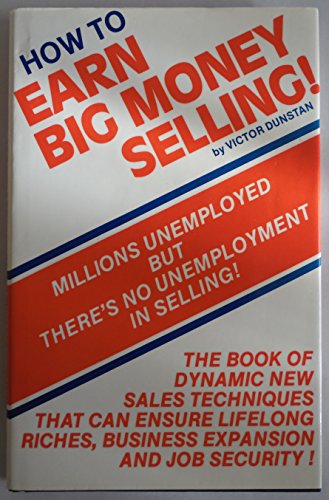 Stock image for How to Earn Big Money Selling for sale by HPB-Diamond