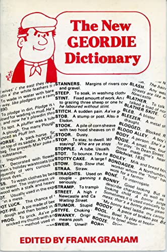Beispielbild fr The New Geordie Dictionary (A Frank Graham publication) zum Verkauf von WorldofBooks