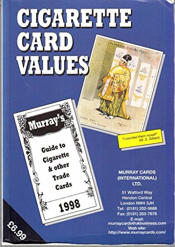 Stock image for Cigarette Card Values. 1998 Catalogue of cigarette and Other Trade Cards. for sale by Lawrence Jones Books