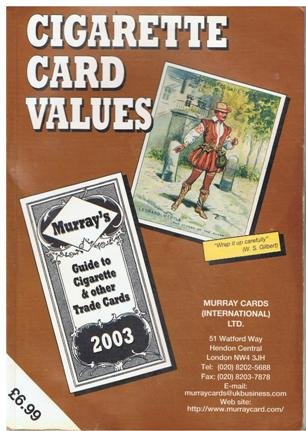 9780946942244: Cigarette Card Values 2003: Murray's Guide to Cigarette and Other Trade Cards (Cigarette Card Values: Murray's Guide to Cigarette and Other Trade Cards)