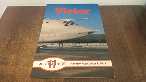 9780946958115: Aeroguide 11 - Handley Page Victor K Mk. 2
