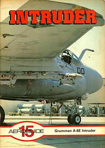 Beispielbild fr Aeroguide 15: Grumman A-6E Intruder zum Verkauf von ThriftBooks-Atlanta