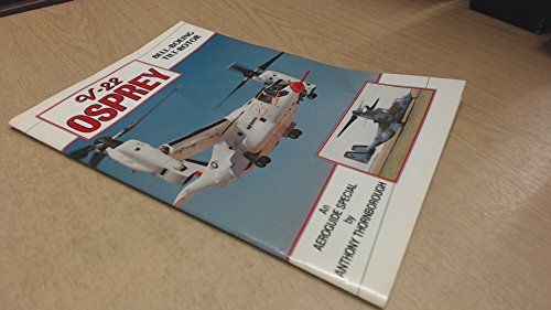 Stock image for Bell-Boeing V-22 Osprey: An Aeroguide Special for sale by WorldofBooks