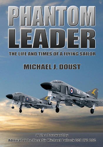 Beispielbild fr Phantom Leader: The Life and Times of a Flying Sailor zum Verkauf von Goldstone Books