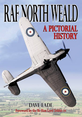 Imagen de archivo de RAF North Weald: A Pictorial History a la venta por WorldofBooks