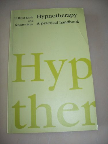 Stock image for Hypnotherapy: A Practical Handbook for sale by Webster's Bookstore Cafe, Inc.