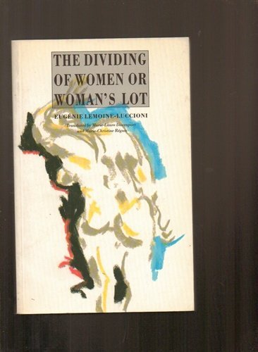 Stock image for The dividing of women, or, Woman's lot for sale by ThriftBooks-Atlanta