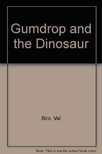 Iorwerth A'R Deinosor . Welsh Edition of ' Gumdrop and the Dinosaur'