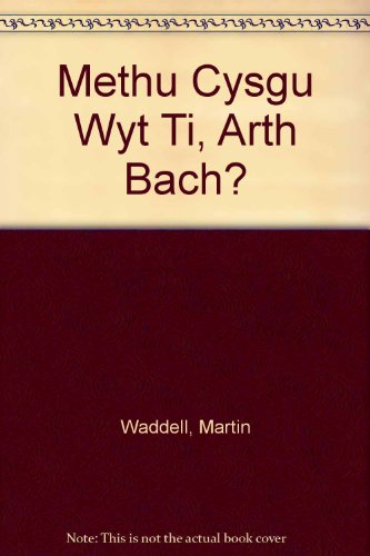 Methu Cysgu Wyt Ti, Arth Bach? (9780946962662) by Martin Waddell