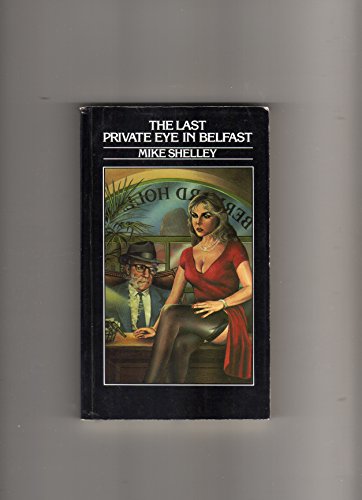 Beispielbild fr Last Private Eye in Belfast zum Verkauf von WorldofBooks