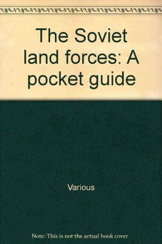 9780946966004: The Soviet land forces: A pocket guide