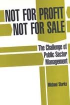 Stock image for Not for Profit: Not for Sale (Reshaping the Public Sector) for sale by Anybook.com