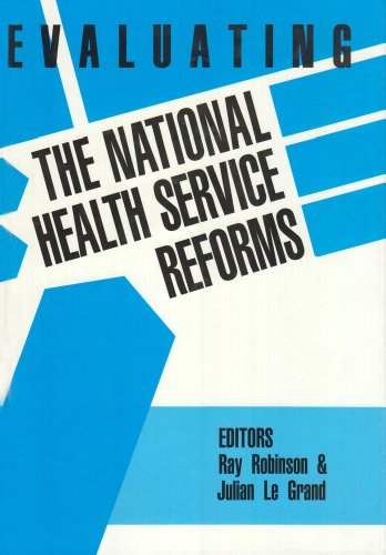 Beispielbild fr Evaluating the NHS Reforms zum Verkauf von Anybook.com