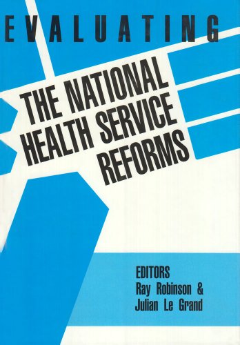 9780946967438: Evaluating the NHS Reforms