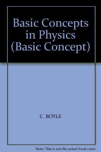 9780946973385: Basic Concepts in Physics
