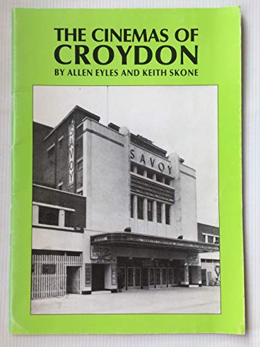 Stock image for The Cinemas of Croydon for sale by WorldofBooks