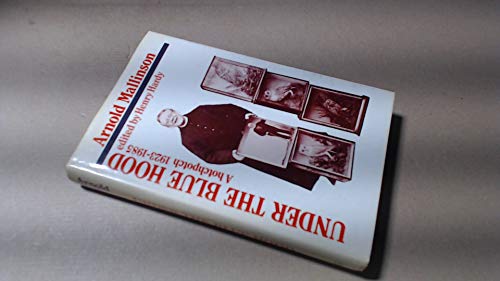 Stock image for UNDER THE BLUE HOOD. A Hotchpotch 1923-1985. Edited by Henry Hardy. for sale by Hay Cinema Bookshop Limited