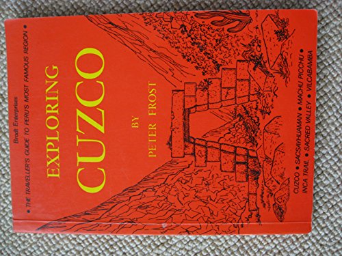 Imagen de archivo de Exploring Cuzco a la venta por WorldofBooks
