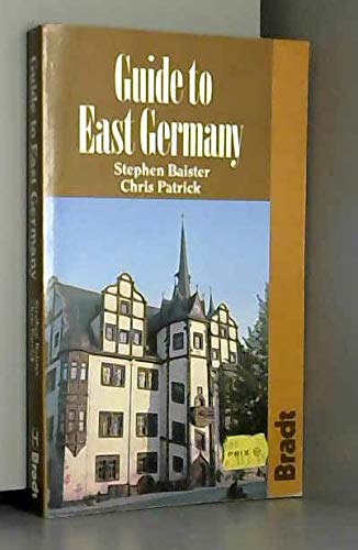 Guide to East Germany (9780946983490) by Stephen Baister; Chris Patrick