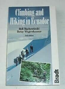 Beispielbild fr Climbing and Hiking in Ecuador zum Verkauf von Better World Books: West