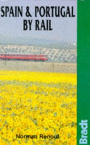 9780946983605: Spain and Portugal by Rail (Bradt - No Frills Guides Series)