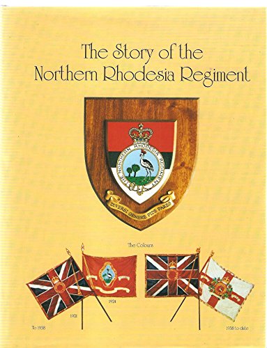 Imagen de archivo de Story of Northern Rhodesia Regiment a la venta por WorldofBooks