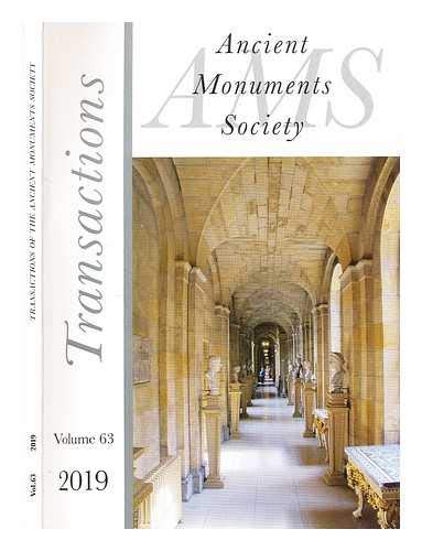 Stock image for Transactions of the Ancient Monuments Society 2019 Volume 63 for sale by Jaycey Books