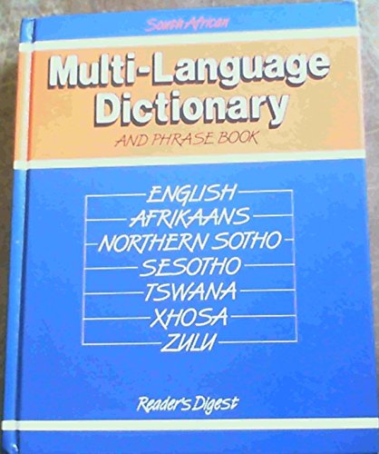 Stock image for South African Multi-Language Dictionary and Phrase Book: English, Afrikaans, Northern Sotho, Sesotho, Tswana, Xhosa, and Zulu for sale by Chapter 1