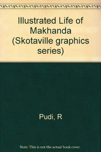 9780947009045: Illustrated Life of Makhanda (Skotaville graphics series)