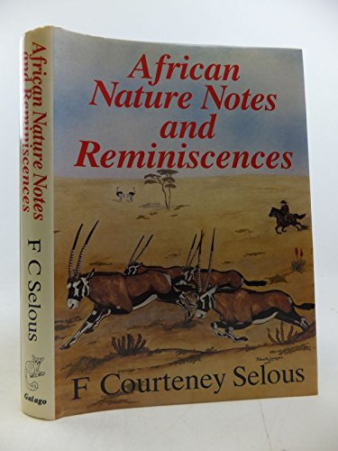 Beispielbild fr African Nature Notes and Reminiscences zum Verkauf von ThriftBooks-Dallas