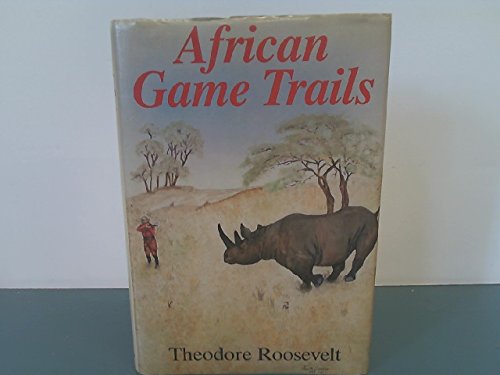 Imagen de archivo de African Game Trails a la venta por Books on the Web